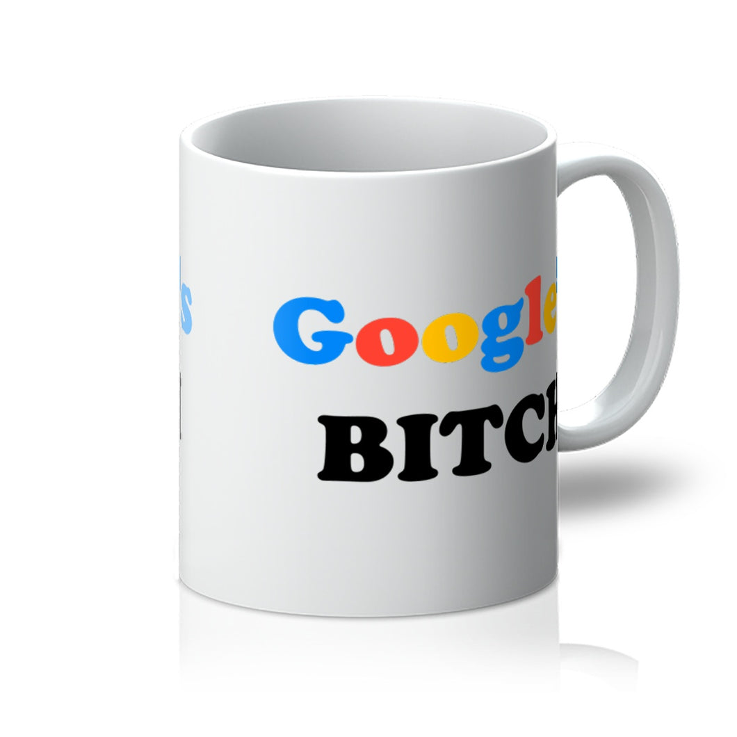 Google's Bitch Mug