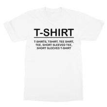 Load image into Gallery viewer, &quot;T-Shirt, T-Shirts&quot; Unisex SEO T-Shirt
