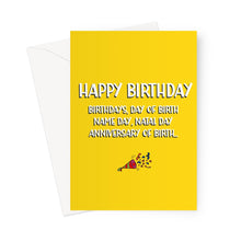 Load image into Gallery viewer, Happy Birhday, Birthdays... Yellow Greeting Card
