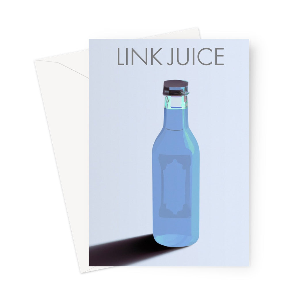 Link Juice Greeting Card