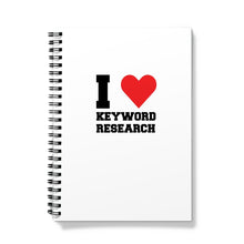 Load image into Gallery viewer, I Love Keyword Research Notebook
