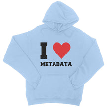 Load image into Gallery viewer, I Love Metadata College Hoodie

