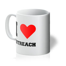 Load image into Gallery viewer, I Love Outreach Mug
