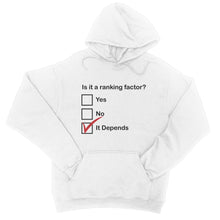 Load image into Gallery viewer, Is it a ranking factor? College Hoodie
