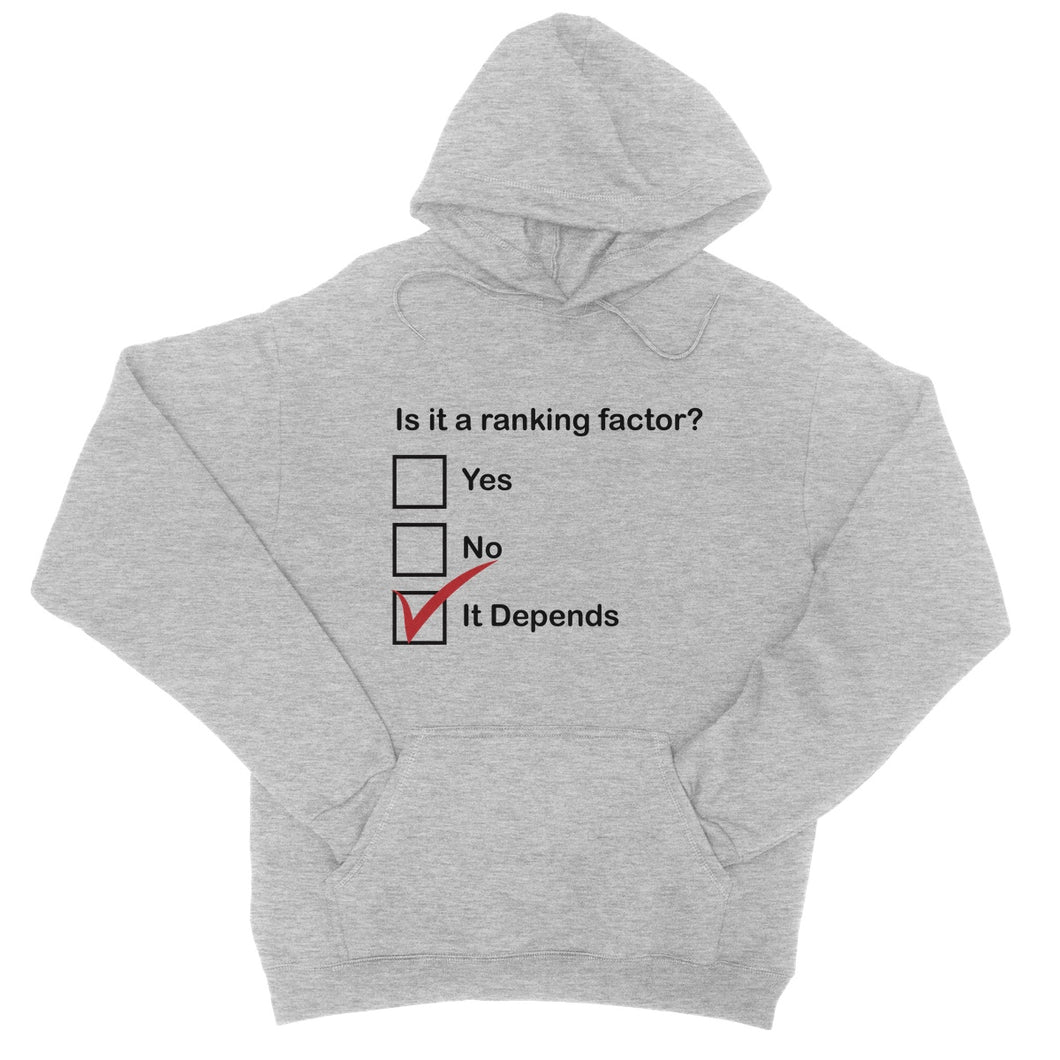 Is it a ranking factor? College Hoodie